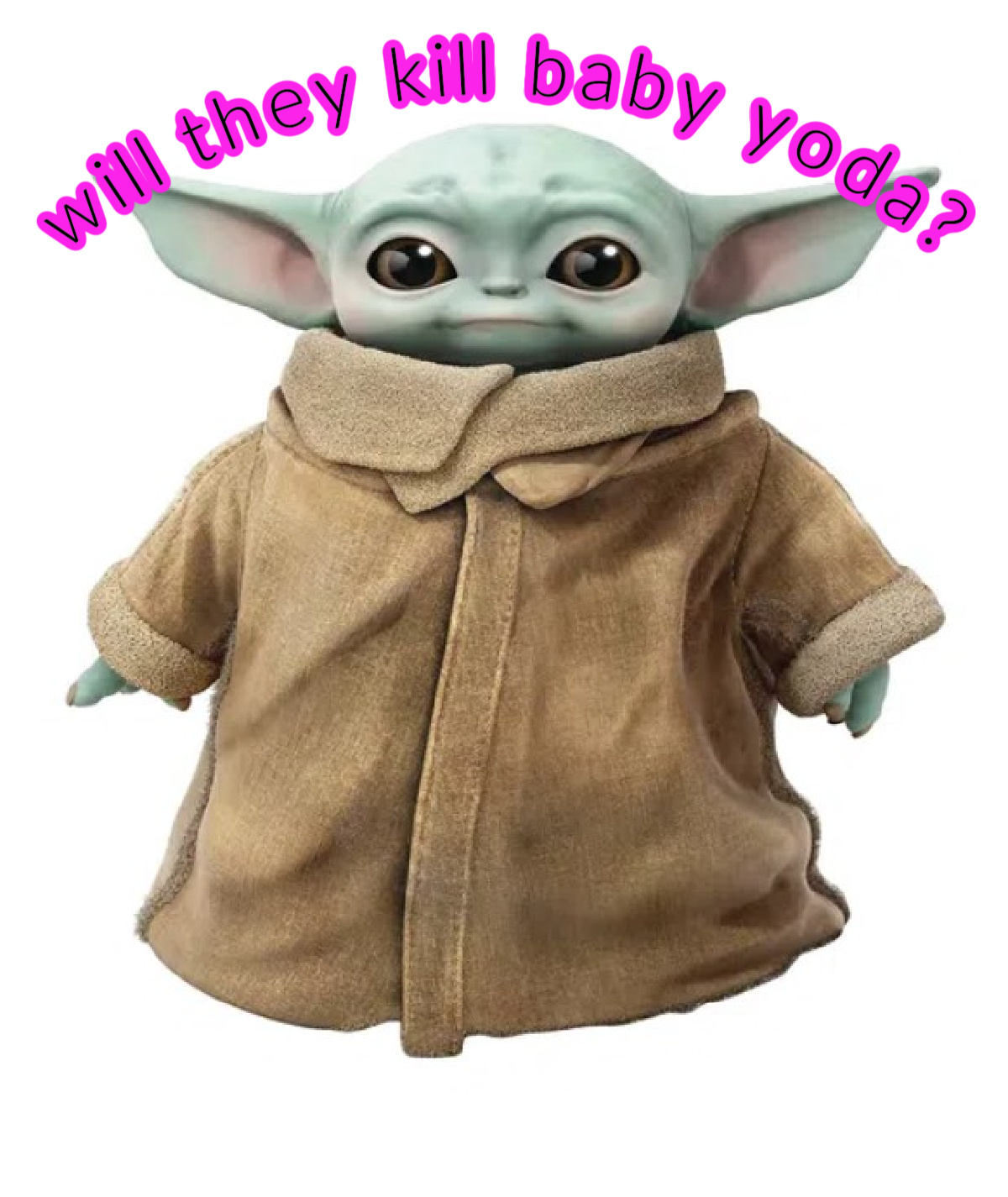 Will they kill baby Yoda?
